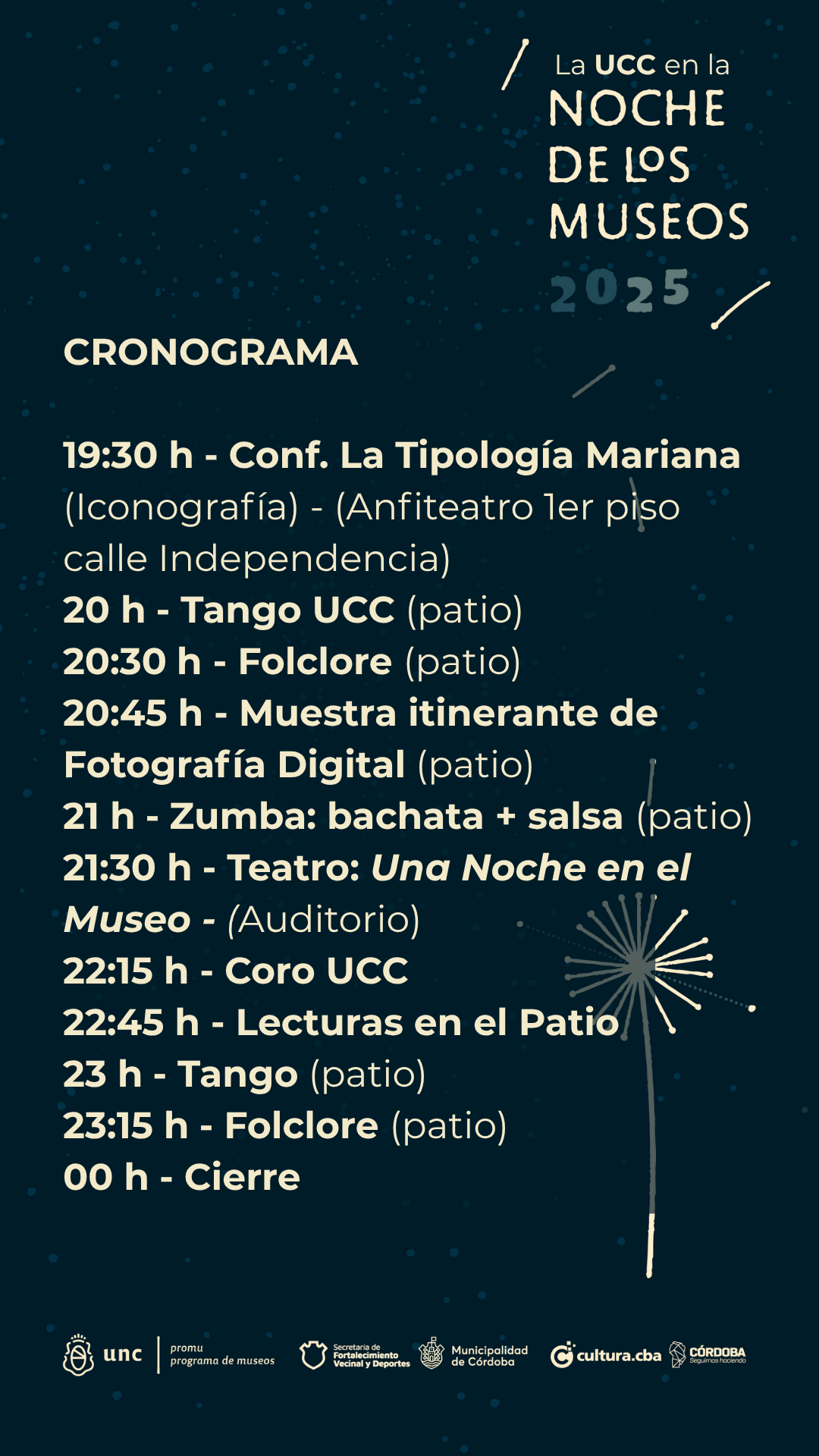 CRONOGRAMA 19.30 h - Conf. La tipología Mariana (iconografía) - (anfiteatro 1r piso calle independencia) 20 h - Coro UCC (patio) 20.30 h - Folclore (patio) 2045 h - Muestra itinerante Fotografía D (4).png